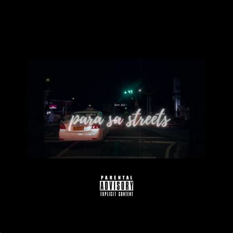 para sa streets lyrics|Para Sa Streets .